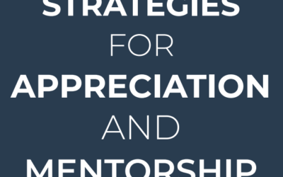 Strategies for Appreciation and Mentorship: Download the Essential Guide for C-suite Executives