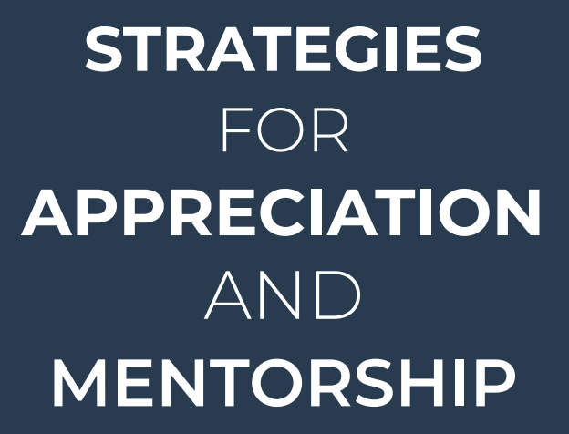 Strategies for Appreciation and Mentorship: Download the Essential Guide for C-suite Executives